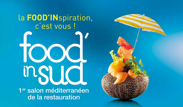 Food’in Sud, 1er salon méditerranéen de la restauration <!--– -->